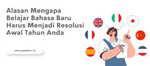 Alasan Mengapa Belajar Bahasa Baru Harus Menjadi Resolusi Awal Tahun Anda