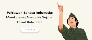 Pahlawan Bahasa Sumpah Pemuda 1928, ikrar persatuan, bangsa, dan bahasa