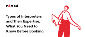 Types of interpreters and the required skills they must have.