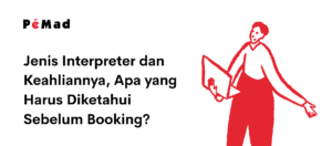 Types of interpreters and the required skills they must have.