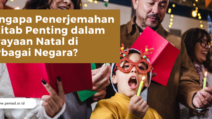 Mengapa Penerjemahan Alkitab Penting dalam Perayaan Natal di Berbagai Negara?