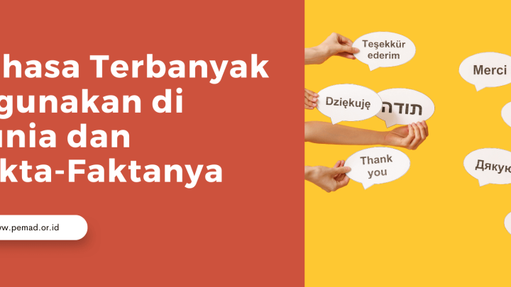 Bahasa Terbanyak Digunakan di Dunia dan Fakta-Faktanya