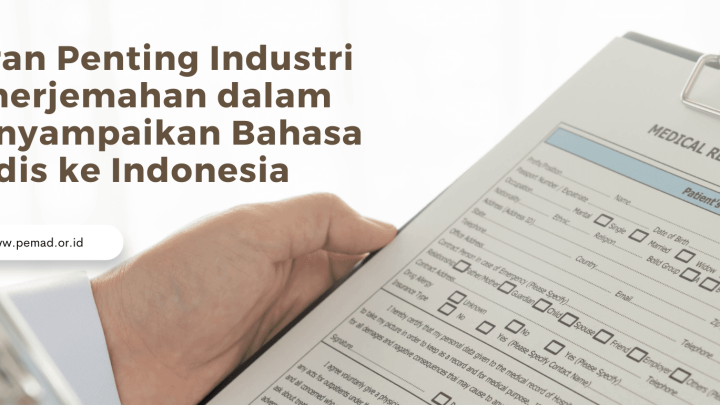 Peran Penting Industri Penerjemahan dalam Bahasa Medis